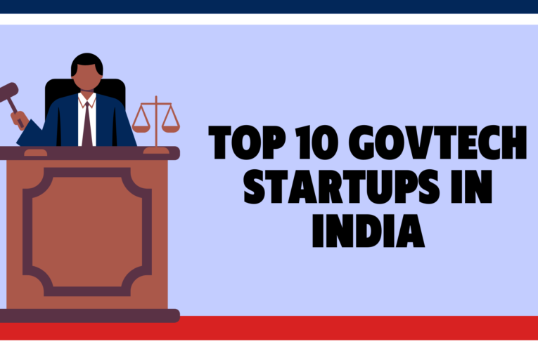 Top 10 GovTech Startups in India