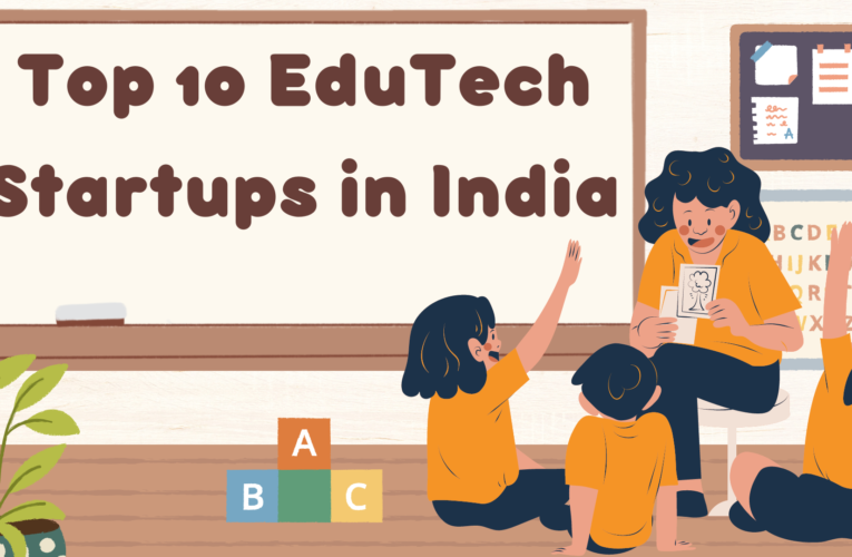 Top 10 EduTech Startups in India