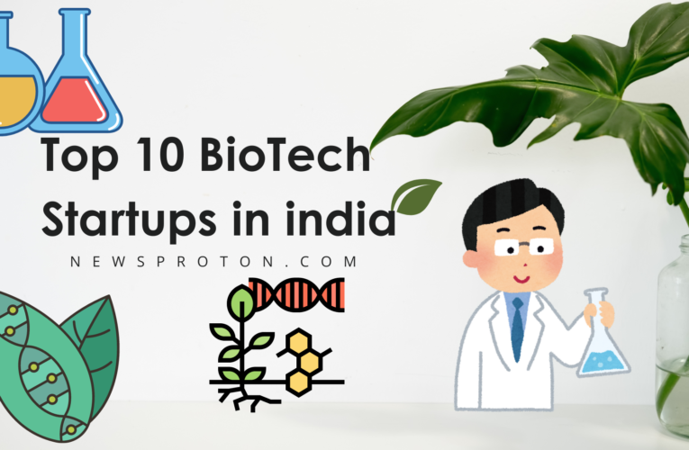Top 10 BioTech Startups in india