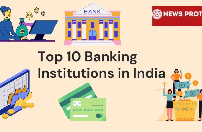 Top 10 Banking Institutions in India