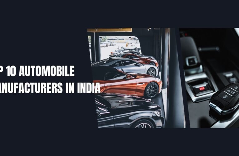 Top 10 Automobile Manufacturers in India