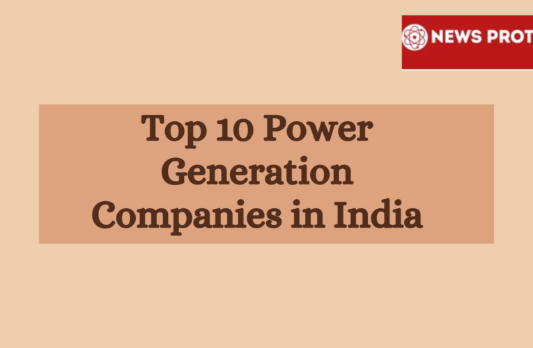 Top 10 Power Generation Companies in India