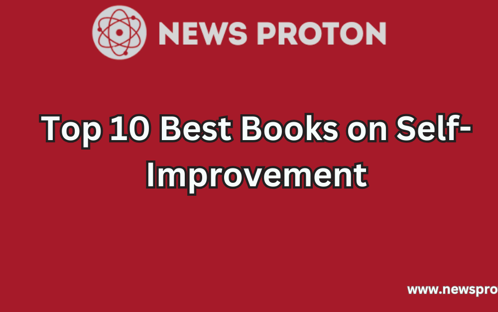 Top 10 Best Books on Self-Improvement