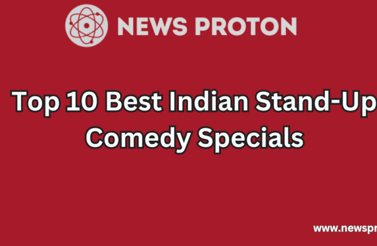 Top 10 Best Indian Stand-Up Comedy Specials