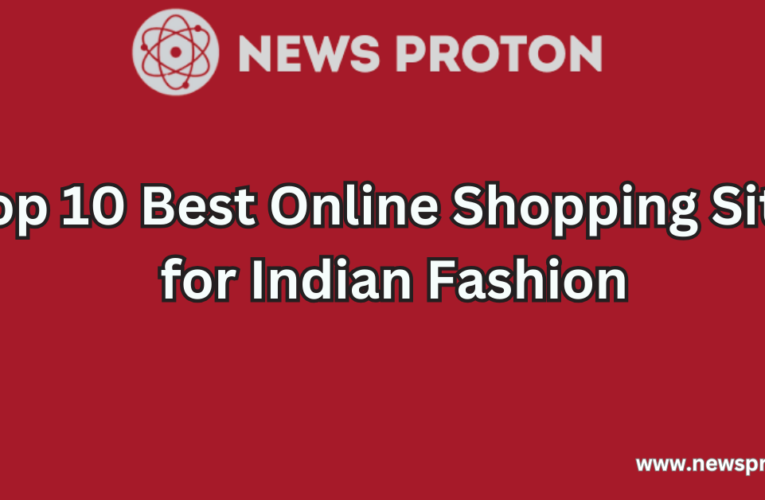 Top 10 Best Online Shopping Sites for Indian Fashion